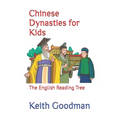 Chinese Dynasties for Kids: The English Reading Tree - Paperback