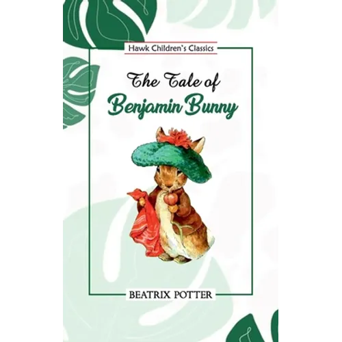 The Tale of Benjamin Bunny - Paperback