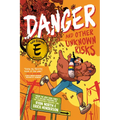 Danger and Other Unknown Risks: A Graphic Novel - Paperback