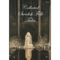 Collected Swedish Folk Tales - Hardcover