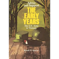 Advice and Support: The Early Years, 1941 - 1960 - Paperback
