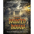 Unseenpress.com's Official Encyclopedia of Haunted Indiana - Paperback