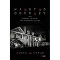 Haunted Odyssey: Ghostly Tales of the Mississippi Valley - Paperback
