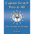 Captain Scratch: The Island of Sirmarj - Paperback