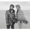 The Making of Star Wars: The Definitive Story Behind the Original Film - Hardcover