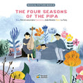 The Four Seasons of the Pipa - Hardcover
