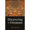 Discovering the Ottomans - Paperback