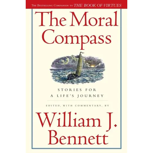 The Moral Compass: Stories for a Life's Journey - Paperback