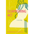 Disappearing ACT: A True Story - Hardcover