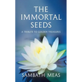 The Immortal Seeds: A Tribute to Golden Treasures - Paperback