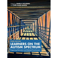 Learners on the Autism Spectrum: Preparing Educators and Related Practitioners - Paperback