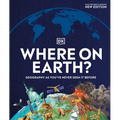 Where on Earth?: Geography as You've Never Seen It Before - Hardcover