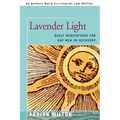 Lavender Light: Daily Meditations for Gay Men in Recovery - Paperback