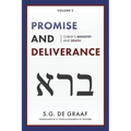 Promise and Deliverance: Christ's Ministry and Death - Paperback