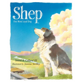 Shep: Our Most Loyal Dog - Hardcover