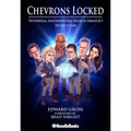 Chevrons Locked: The Unofficial Stargate Sg-1 Oral History - Hardcover