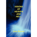 Visions of Heaven and Hell - Paperback