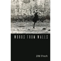 Words from Walls - Paperback