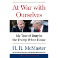At War with Ourselves: My Tour of Duty in the Trump White House - Paperback