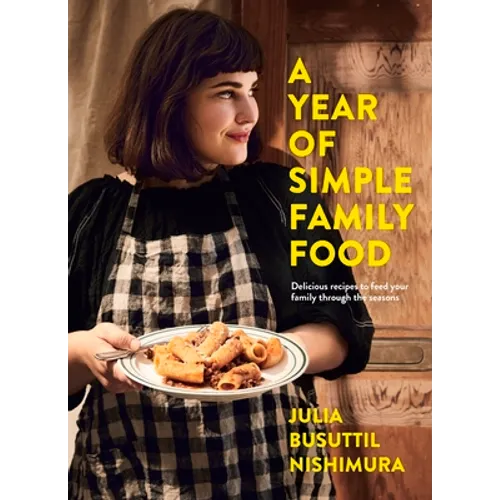 A Year of Simple Family Food - Paperback