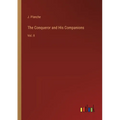 The Conqueror and His Companions: Vol. II - Paperback