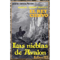 El Rey Ciervo: Libro 3 de Las Nieblas de Avalon - Paperback