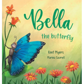 Bella the Butterfly - Hardcover