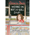 Ellie's Deli: Wishing on Matzo Ball Soup!: Volume 1 - Paperback