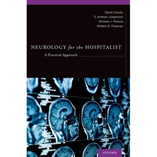 Neurology for the Hospitalist: A Practical Approach - Paperback