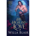 His Highland Love - Paperback