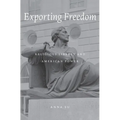 Exporting Freedom - Hardcover