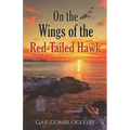On the Wings of the Red-Tailed Hawk: The Centenary Chronicles-Tales of American Women - Paperback
