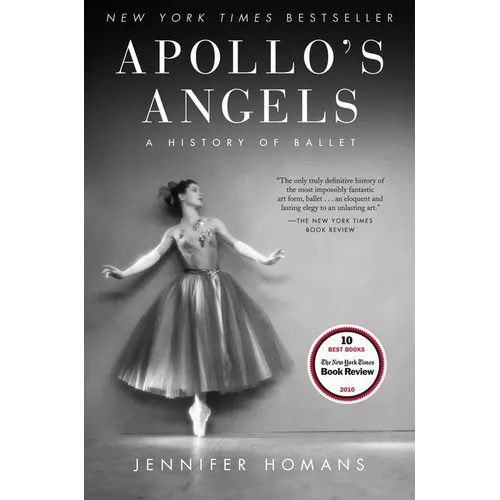 Apollo's Angels: A History of Ballet - Paperback