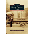 Mount Vernon Place - Hardcover