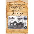 Life Through the Poetic Eyes of a Jockey - Paperback