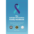 The Suicide Prevention Family Handbook - Paperback