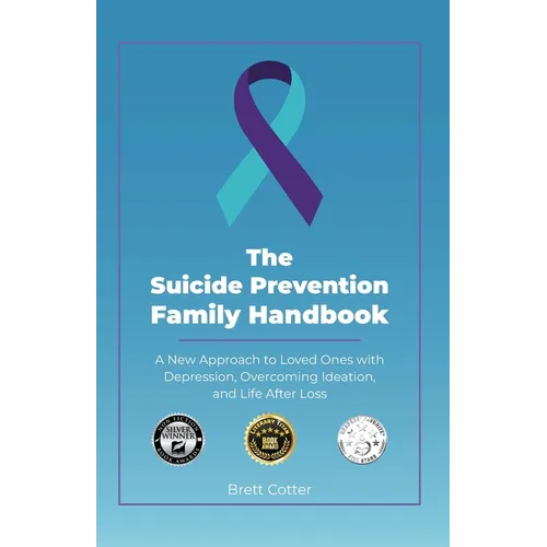 The Suicide Prevention Family Handbook - Paperback