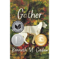 Gather: (A Coming-Of-Age Young Adult Novel about Addiction, Family Struggles, Friendship, and Finding Hope in a Small Town - For Teens Ages 14-17) - Hardcover