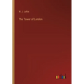 The Tower of London - Paperback
