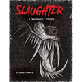 Slaughter: A Werewolf Story - Paperback