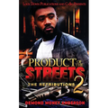 Product of the Streets 2 - Paperback