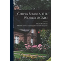 China Shakes the World Again - Paperback