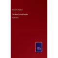 The New School Reader: Fourth Book - Hardcover