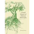 A Small History of Political Philosophy - Paperback