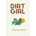 Dirt Girl: Poems - Paperback