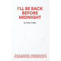 I'll Be Back Before Midnight - Paperback