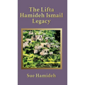 The Lifta Hamideh Ismail Legacy - Hardcover