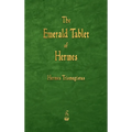 The Emerald Tablet of Hermes - Hardcover