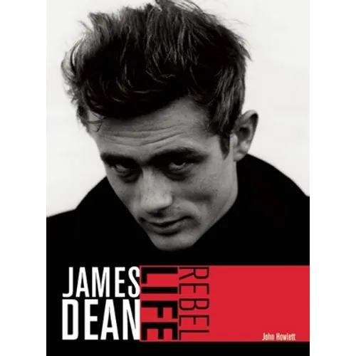 James Dean: Rebel Life - Paperback