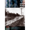 Girard: A Canal Town History - Hardcover